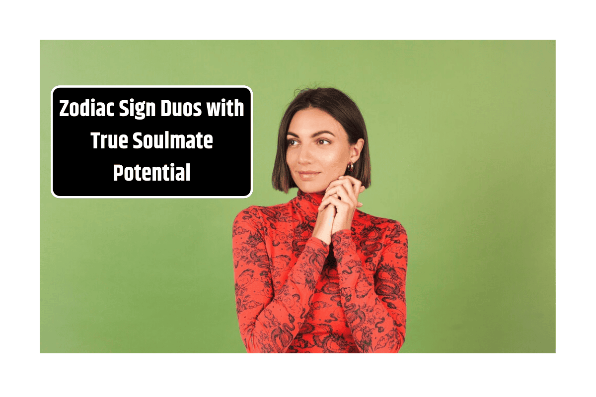 Top 3 Zodiac Sign Duos with True Soulmate Potential