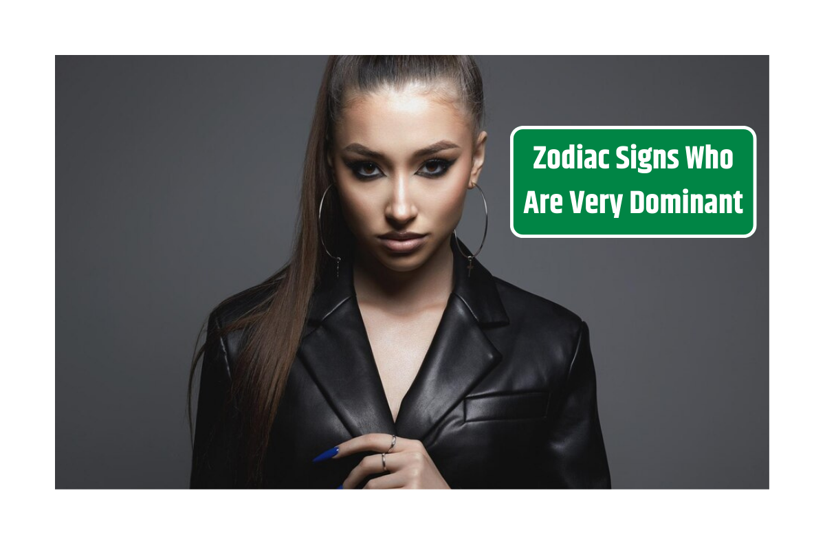 Top 5 Zodiac Signs Who Are Very Dominant