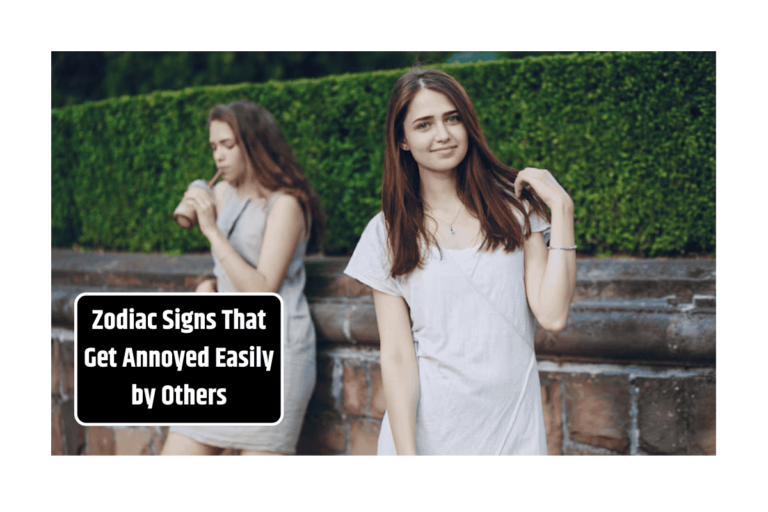 Zodiac Signs That Get Annoyed Easily by Others