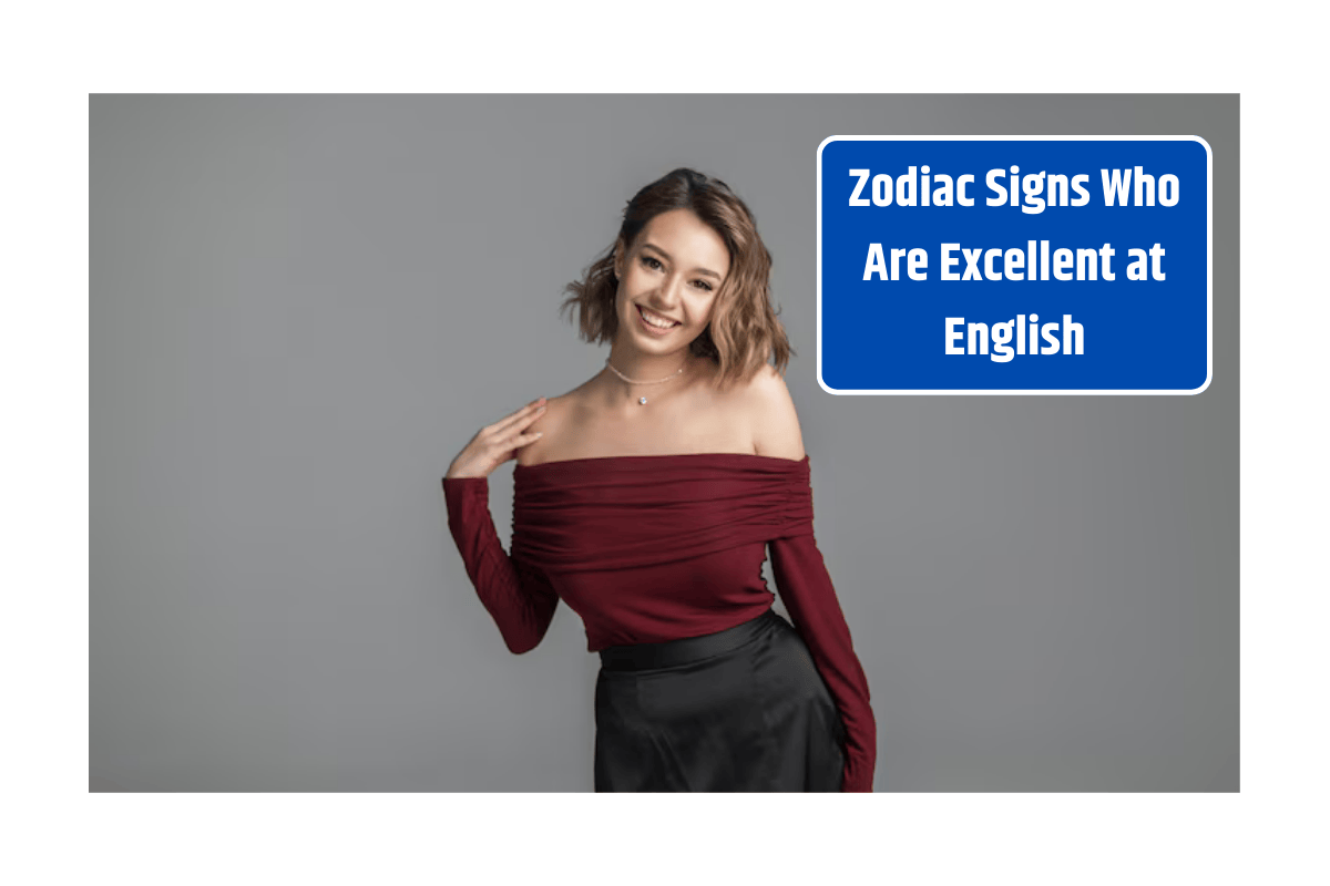 Zodiac Signs Who Are Excellent at English