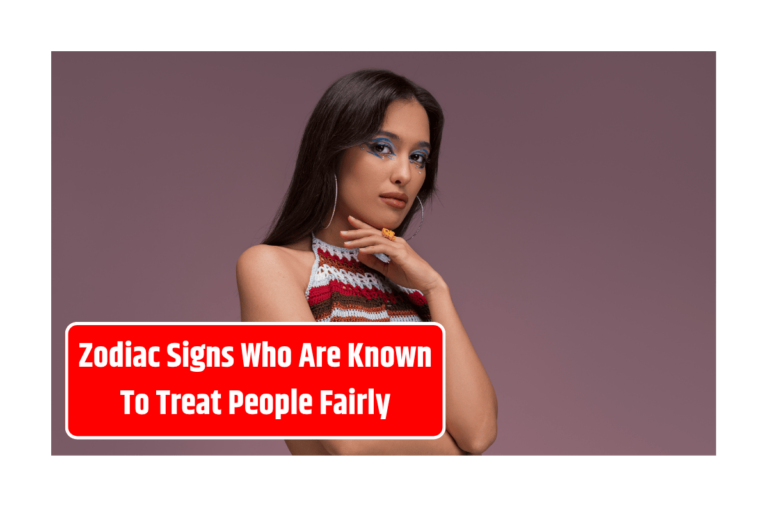 Top 5 Zodiac Signs Who Are Known To Treat People Fairly