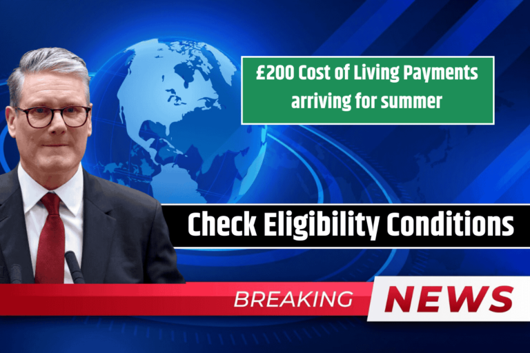 £200 Cost of Living Payments arriving for summer: Check Eligibility Conditions